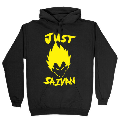 Just Saiyan Hooded Sweatshirt