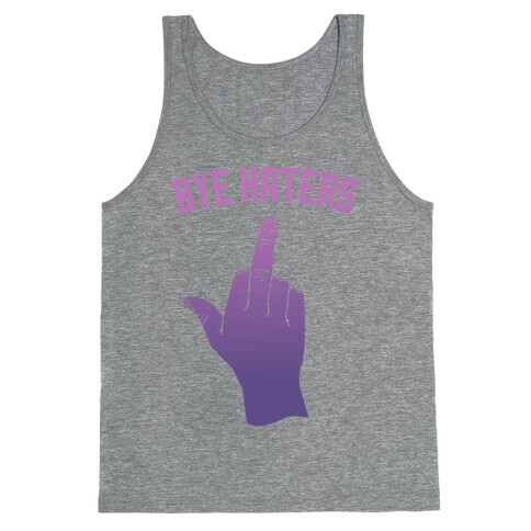 Bye Haters Tank Top