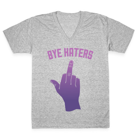 Bye Haters V-Neck Tee Shirt