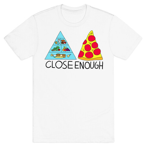 Pizza Pyramid (Close Enough) T-Shirt