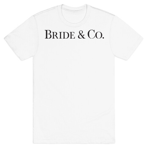 Bride & Co T-Shirt