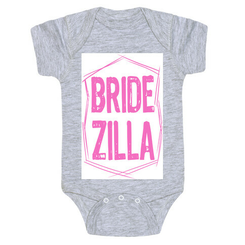 Bride-Zilla Baby One-Piece