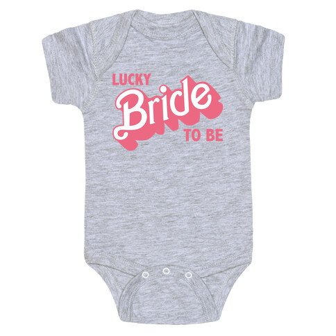 Lucky Bride to Be Baby One-Piece