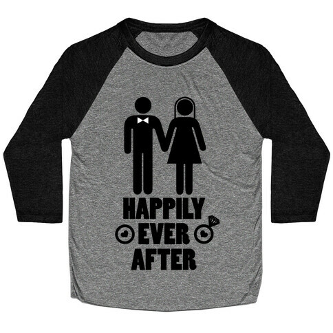 Happily Ever After Baseball Tee