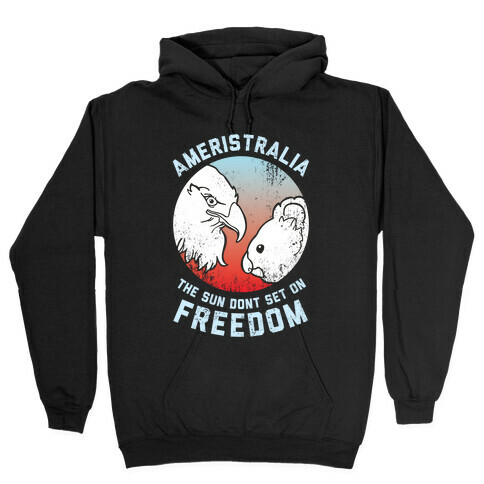 The Sun Dont Set On Freedom (Patriotic Ameristralia) Hooded Sweatshirt