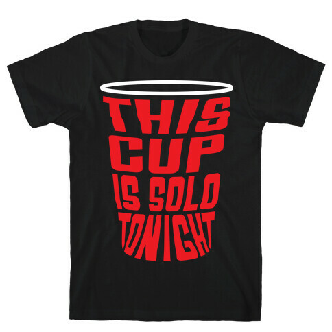 This Cup is Solo T-Shirt