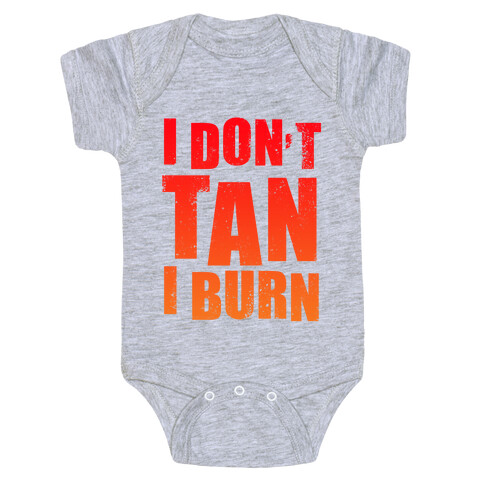 I Don't Tan (Tank) Baby One-Piece