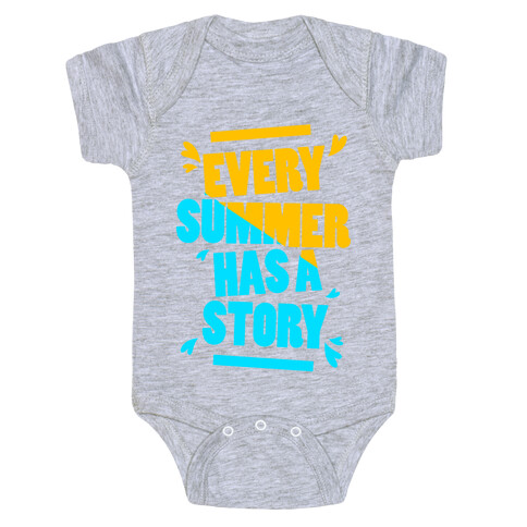 Every Summer Has A Story Baby One-Piece