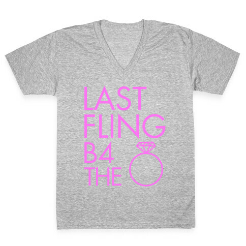 Last Fling B4 the Ring V-Neck Tee Shirt
