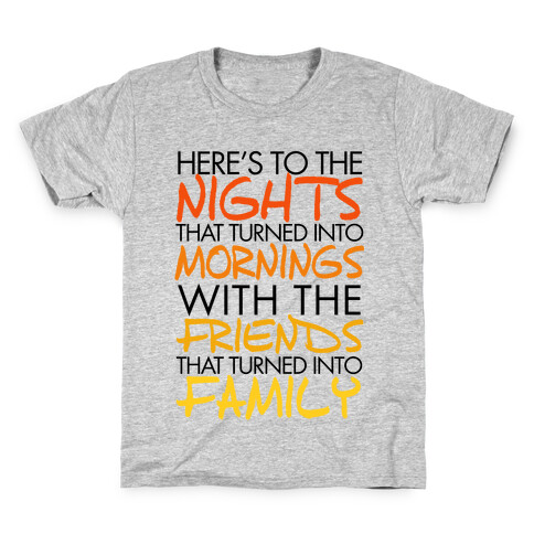 Here's to the Nights Kids T-Shirt