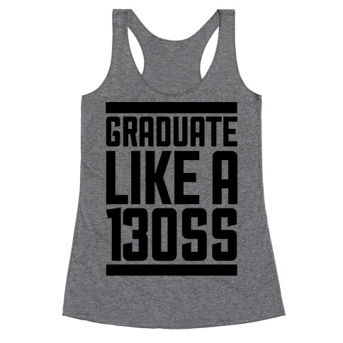 Like a 13oss Racerback Tank Top