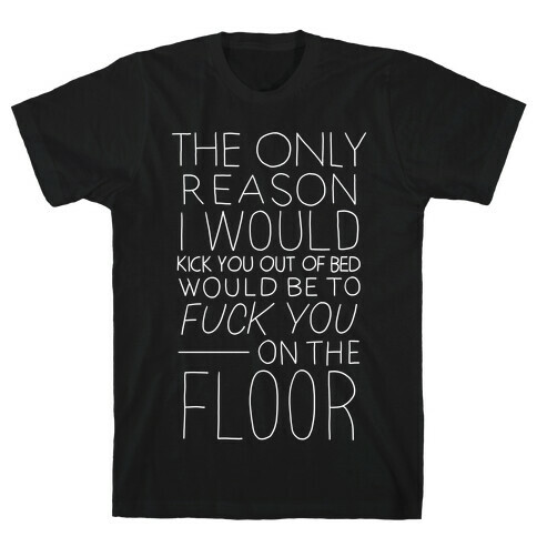 F*** You On The Floor (Vintage) T-Shirt