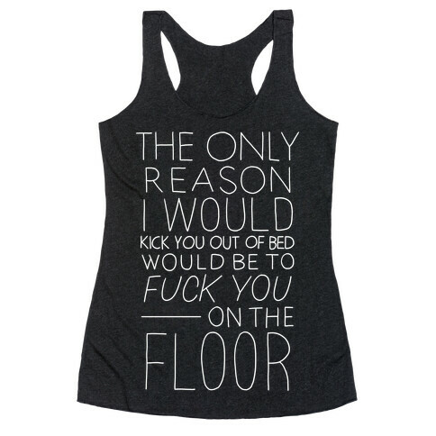 F*** You On The Floor (Vintage) Racerback Tank Top