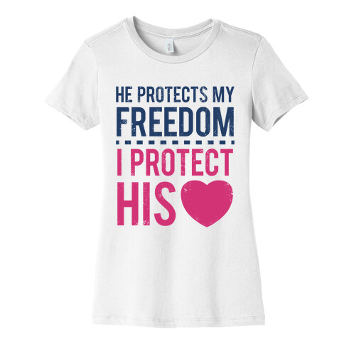 My Freedom, His Heart Womens T-Shirt