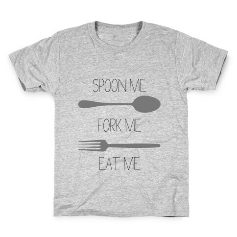 Spoon, Fork, Eat Kids T-Shirt