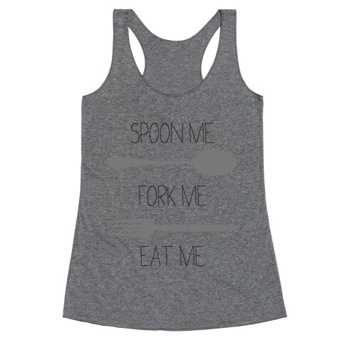 Spoon, Fork, Eat Racerback Tank Top