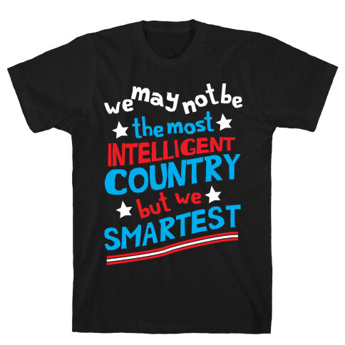 Smartest Country T-Shirt