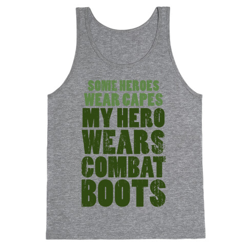 My Hero Wears Combat Boots (Tank) Tank Top