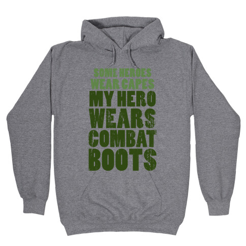 My Hero Wears Combat Boots (Tank) Hooded Sweatshirt
