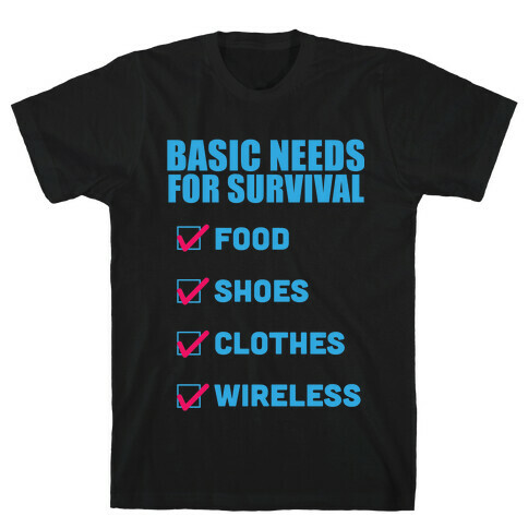 Basic Needs T-Shirt