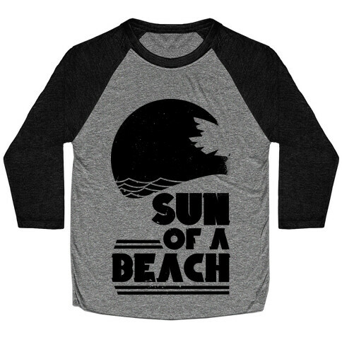 Sun of a Beach Baseball Tee