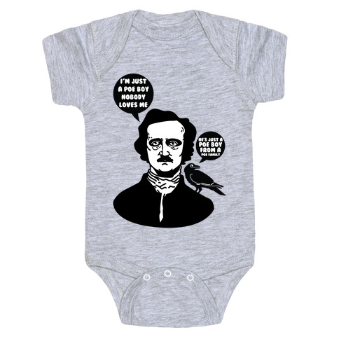  I'm Just A Poe Boy Baby One-Piece