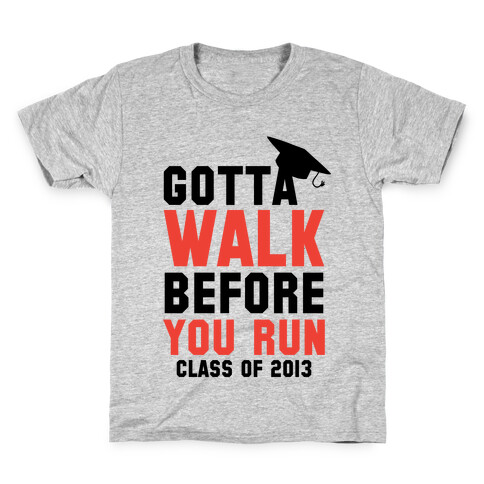 Gotta Walk Before You Run (Tank) Kids T-Shirt