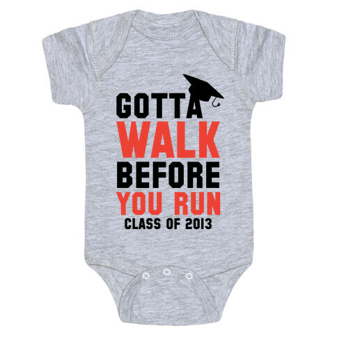 Gotta Walk Before You Run (Tank) Baby One-Piece