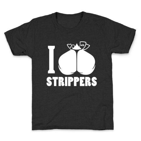 I Love Strippers (Dark Tank) Kids T-Shirt