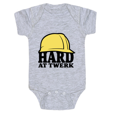 Hard At Twerk Tank Baby One-Piece