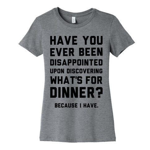 What's For Dinner Womens T-Shirt
