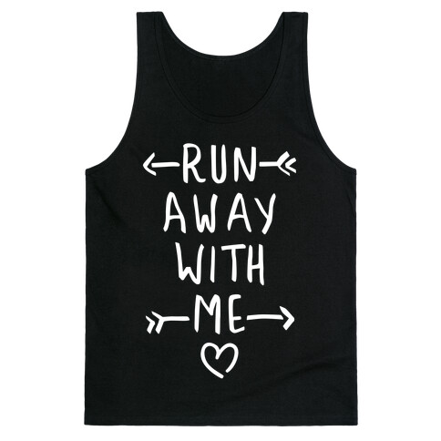 Run Away With Me (Dark Tank) Tank Top