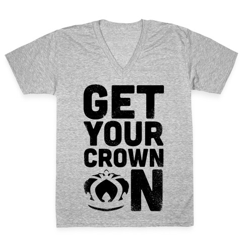 Get Your Crown On (Tank) V-Neck Tee Shirt