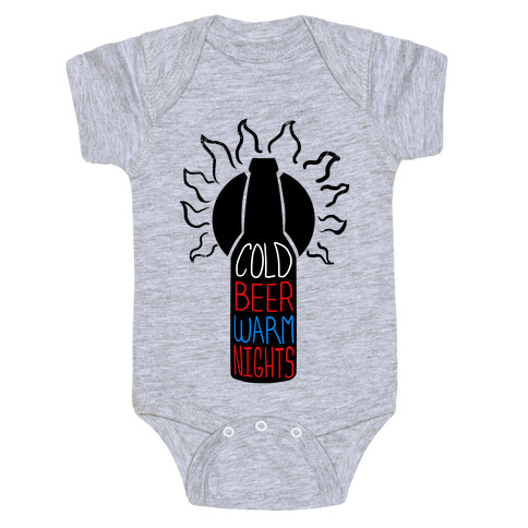 Cold Beer; Warm Nights  Baby One-Piece