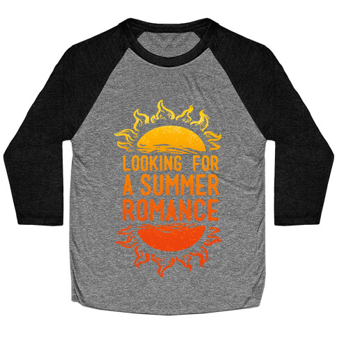 Looking for a Summer Romance Baseball Tee