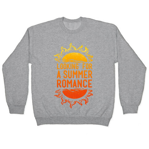Looking for a Summer Romance Pullover