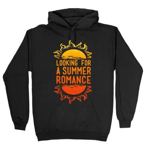 Looking for a Summer Romance Hooded Sweatshirt