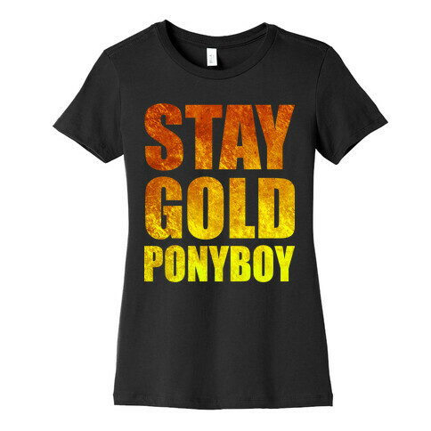 Stay Gold Womens T-Shirt