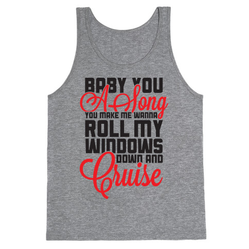 Baby You a Song (tank) Tank Top