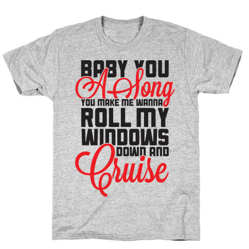 Baby You a Song (tank) T-Shirt