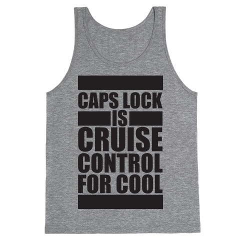 Caps Lock Tank Top