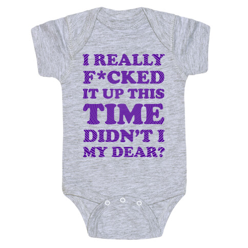 Didn't I My Dear Baby One-Piece