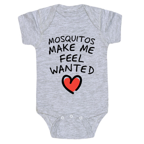 Mosquitos Make Me Feel Wanted (Tank) Baby One-Piece