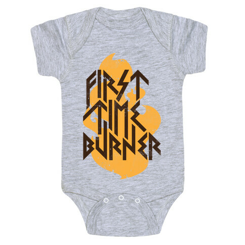 First Time Burner Baby One-Piece