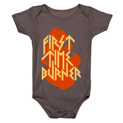 First Time Burner (dark) Baby One-Piece