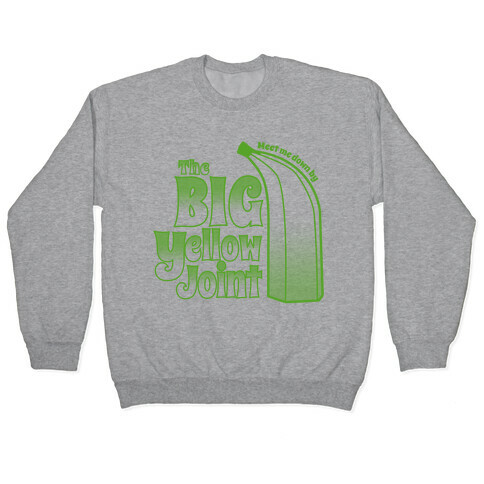 The Big Yellow Joint Pullover