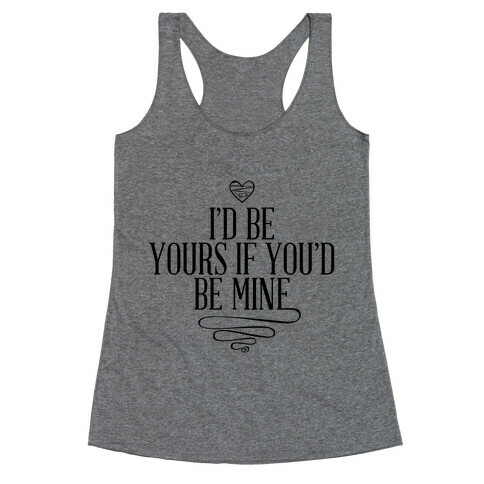 I'd Be Yours Neon Racerback Tank Top