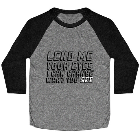 Lend Me Your Eyes Neon Baseball Tee