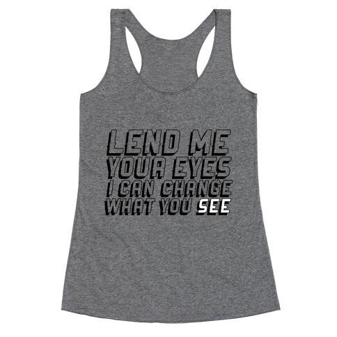 Lend Me Your Eyes Neon Racerback Tank Top