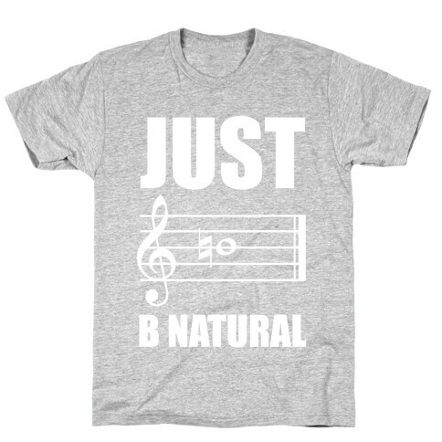 Just B Natural T-Shirt